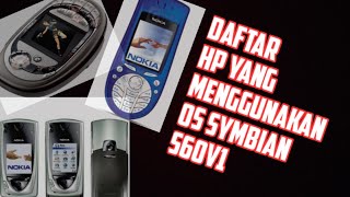 Kompilasi Hp dengan Os Symbian S60V1 | Compilation Handphone used Symbian S60v1 OS
