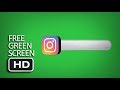 Free Green Screen - Instagram Logo + Bar Template