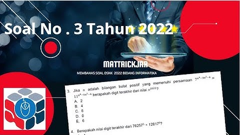 Pembahasan Soal No. 3 OSNK Tahun 2022 Bidang Informatika
