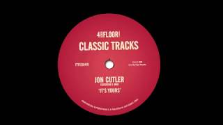 Jon Cutler featuring E Man &#39;It&#39;s Yours&#39; (Joey Negro Remix)