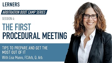 Master the First Procedural Meeting | Effective Preparation Tips | Arbitration Boot Camp Session 4