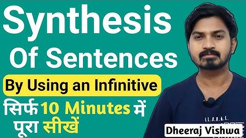 Synthesis of sentences by using an Infinitive.To combine two or more simple sentences into a simple.