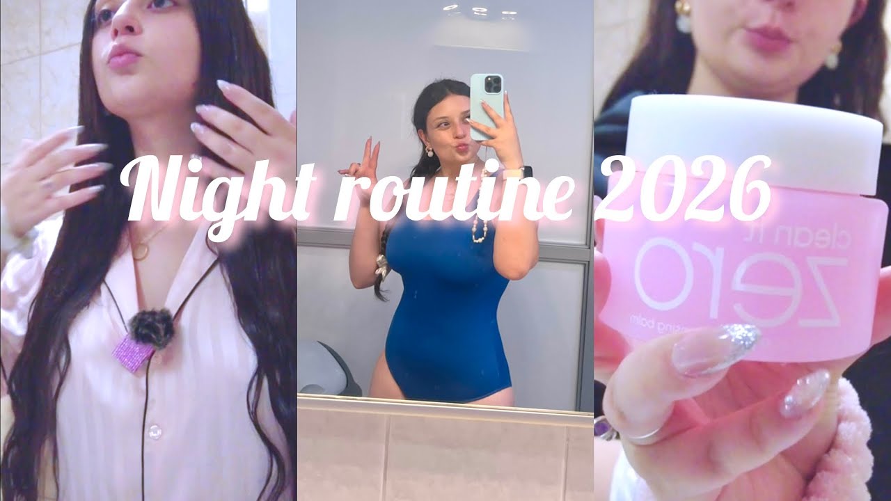 Night routine 2026🫧😴