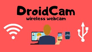 DroidCam | Use Mobile Camera as Webcam | Droidcam USB & WiFi Setup | How To Use Droidcam on PC