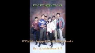 D'P@S4 - Jangan Pernah Melupakanku