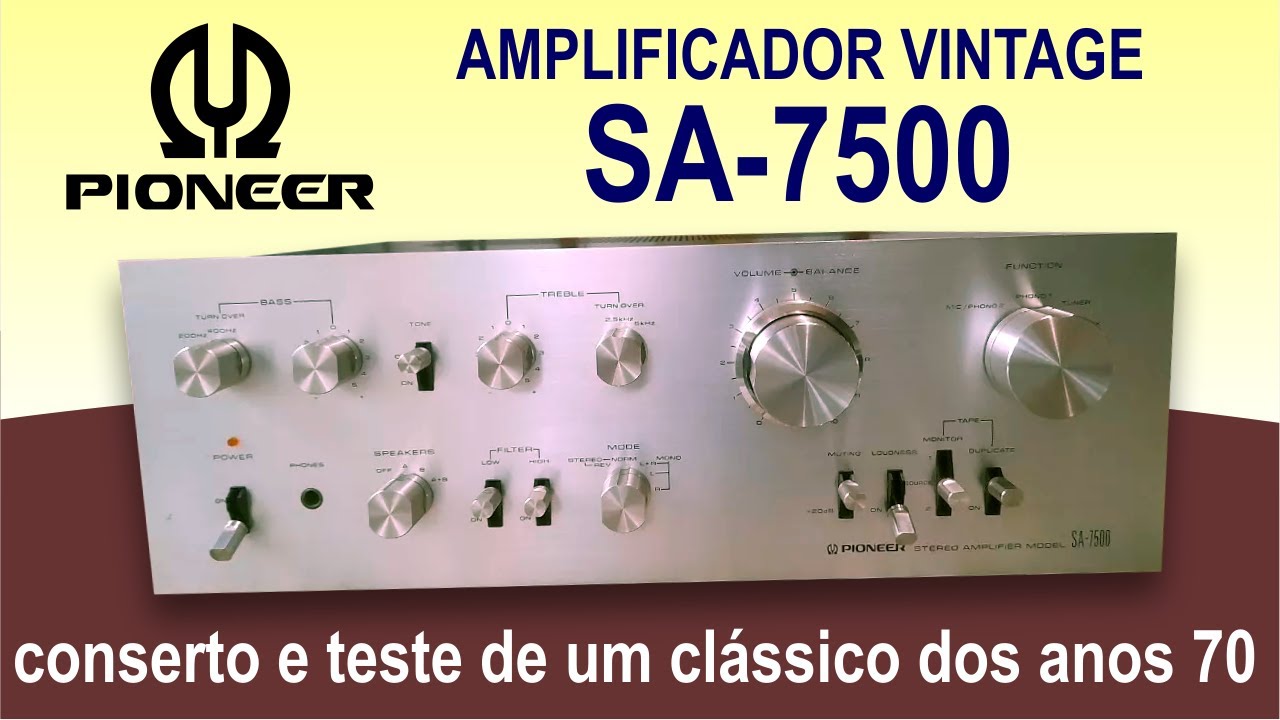 Pioneer SA-7500 Amplifier - Repair and Lab Testing of a 70's