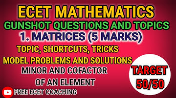 L5: Minor & Cofactor | Easy Tricks + Previous Year Questions | ECET Maths | Matrices | ECET classes