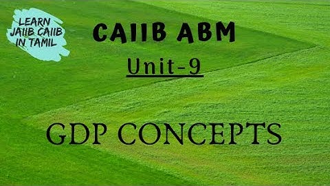 CAIIB ABM MODULE A UNIT  9 GDP CONCEPTS IN TAMIL@learninsideout