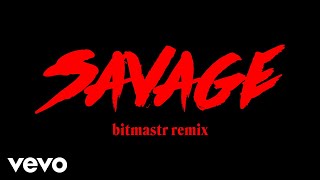 Bahari - Savage bitmastr remix