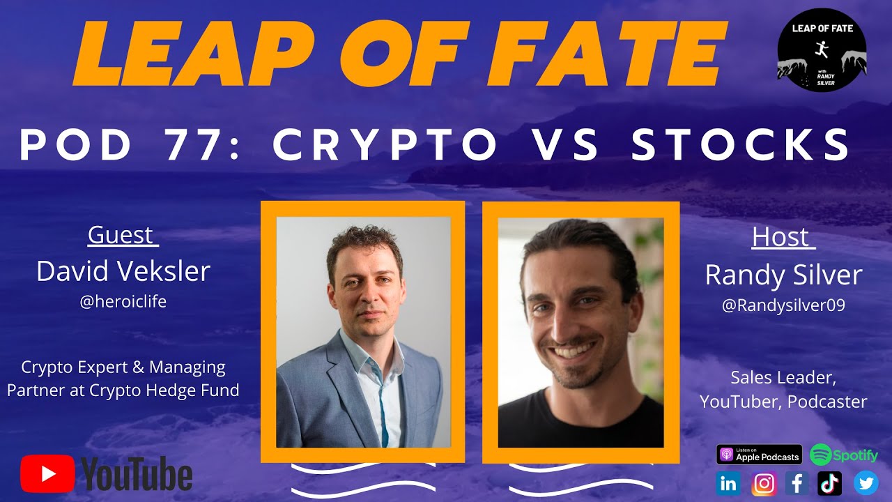 Cryptocurrency vs. Stocks: What’s The Better Choice? | Leap of Fate Pod 77