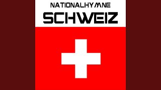 Miniatura de vídeo de "National Anthems - Nationalhymne Schweiz (Schweizer Psalm)"