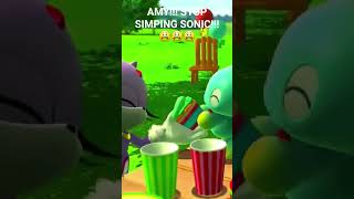 AMY!!! STOP SIMPING SONIC!!!🤮🤮🤮
