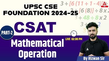 CSAT Mathematical operation | UPSC CSAT Reasoning Classes 2024 BY Rizwan Sir