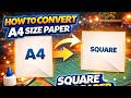 A4 Paper Ko Square Kaise Banaye 😱 | Easy Method