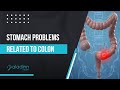 Diagnosis of stomach problems related to colon  dr amit mathur