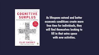 Cognitive Surplus by Clay Shirky: Book Report