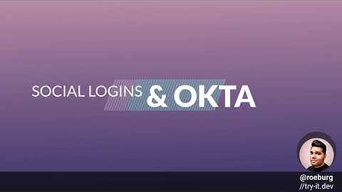 Supporting external identities with Okta (eg. Login with Office 365)