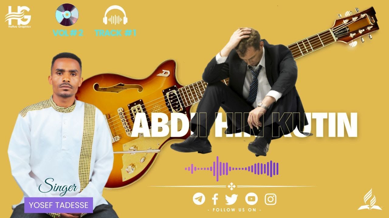 Abdii hin kutin - Yoseef Taaddasee