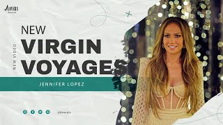 Jennifer Lopez - Virgin Voyages
