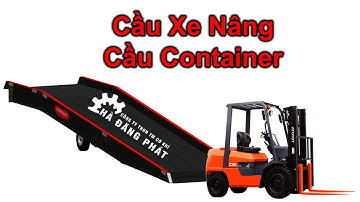 Cầu xe nâng - Forklift Ramp Việt Nam - Hà Đăng Phát
