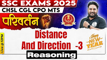 SSC REASONING CLASS 2025 | DISTANCE AND DIRECTION - 03 | SSC CGL, CHSL, MTS, CPO | BY SANDEEP SIR