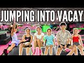 INSANE JUMPSTART to Our Vacation | Day 1 CHAOS at the Trampoline Park!