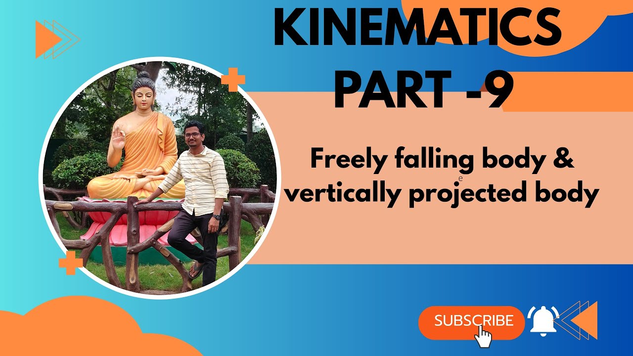 Fall Body Part Kinematics part 9 Freely falling body & vertically projected body - YouTube