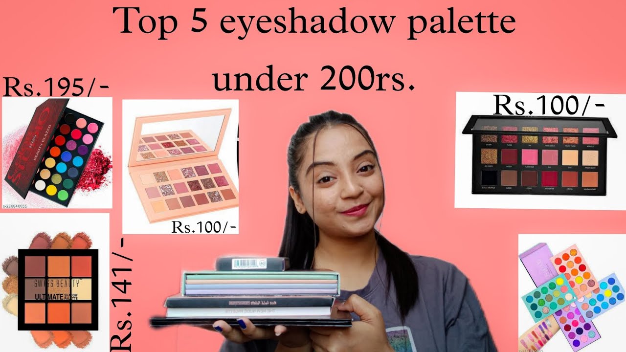 Top 5 eyeshadow palette under 200rs.//Start_99rs Best affordable