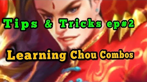 Mobile Legends: Tips & Tricks #2 Chou Combos