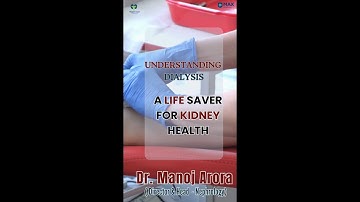 Understanding Dialysis a Life saver for Kidney Health | Drmanojarora