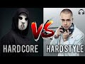 Hardcore VS Hardstyle