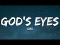 Dax - God's Eyes (Lyrics)