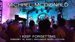 Michael McDonald: I Keep Forgetting | 2020-02-14 - GroundUP Music Festival; Miami Beach, FL [4K]