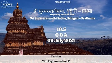 16.5 | Q&A |  SSS Prathama - 09 July 2021