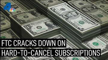 Feds Crack Down on Impossible-to-Cancel Online Subscriptions | NBCLA