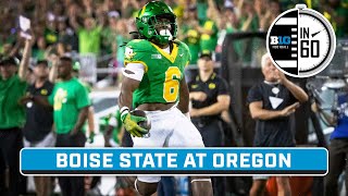 Boise State at Oregon | Sept. 7, 2024 | Big Ten Football in 60