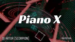 DJ ARTUR - PIANO X (ORIGINAL) Resimi