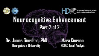 HDIAC Podcast: Neurocognitive Enhancement - Part 2