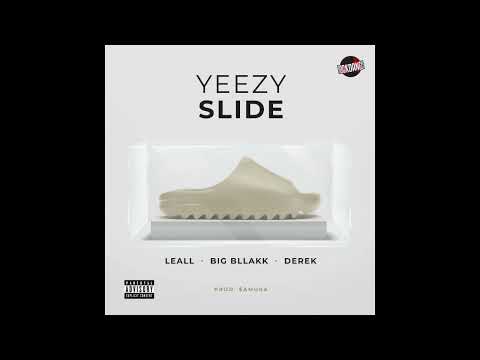 LEALL Big Bllakk Feat Derek Yeezy Slide Freestyle 01 Áudio