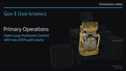 Cryostation® Gen-3 User Interface | Primary Operations with Positioners