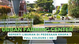 URBAN FARMING CENTER PURWAKARTA TERBARU | WISATA UNIK DAN EDUKASI DI PURWAKARTA YANG BERNUANSA EROPA