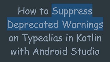 How to Suppress Deprecated Warnings on Typealias in Kotlin with Android Studio