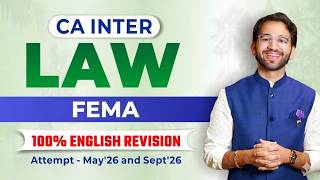 GOAT Revision FEMA | CA Inter Law - 100% English | May '26 & Sept'26 | CA Shubham Singhal