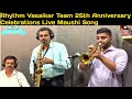 Rhythm vasaikar presented maushi song  25th anniversary celebration