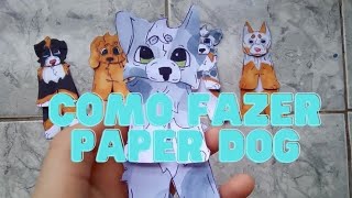 como fazer paper dog