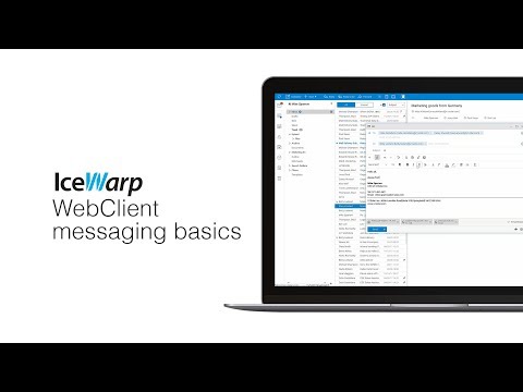 Messaging basics in WebClient 12.1 | IceWarp