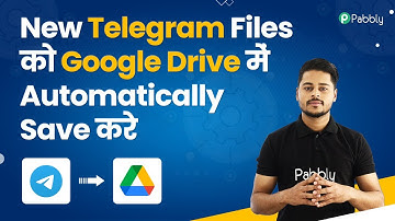Telegram To Google Drive Integration - Save New Telegram Files to Google Drive(हिन्दी)