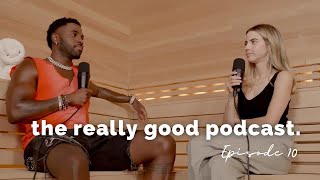 The Really Good Podcast | Jason Derulo: “Jason Derulo”