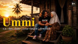 UMMI - Dato Shake | Cover Version Slow Rock