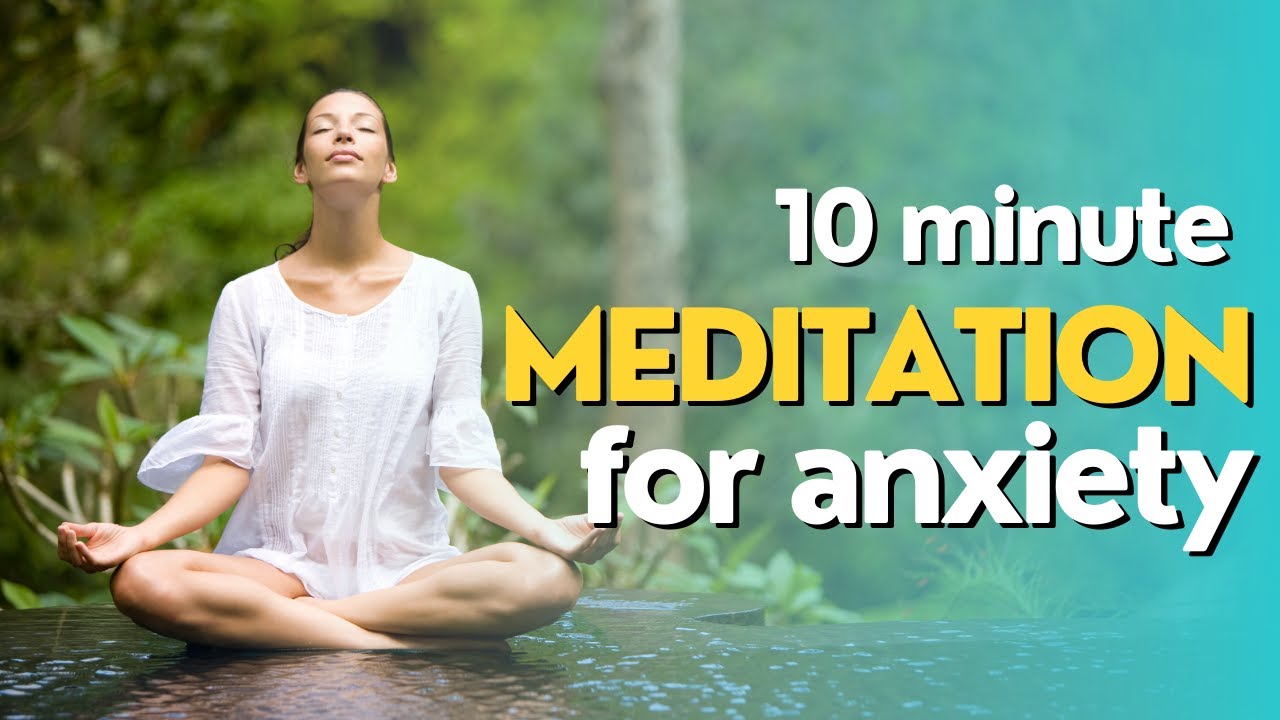 10 Minute Guided Meditation for Relieving Anxiety and Stress - YouTube